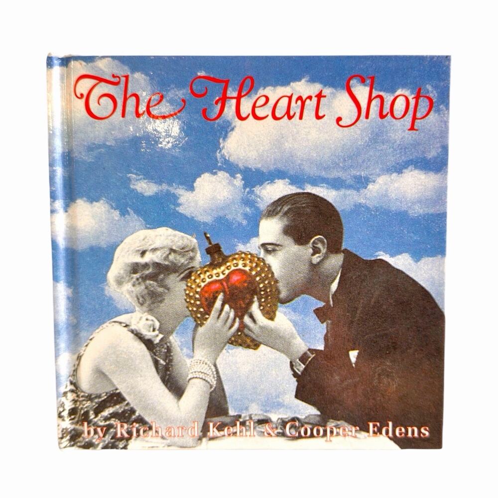 The Heart Shop by Richard Kehl & Cooper Edens (1992 Hardcover Art Collage Book)